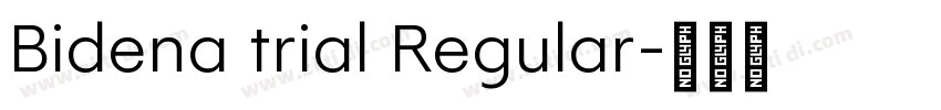 Bidena trial Regular字体转换